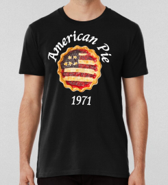 American Pie 1971 T-shirt